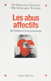 Les abus affectifs de l enfance a l age adultes